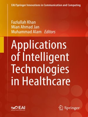 cover image of Applications of Intelligent Technologies in Healthcare